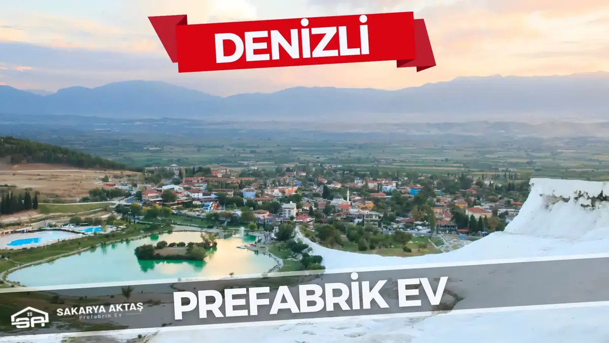 Denizli Prefabrik Ev Modelleri ve Fiyatları