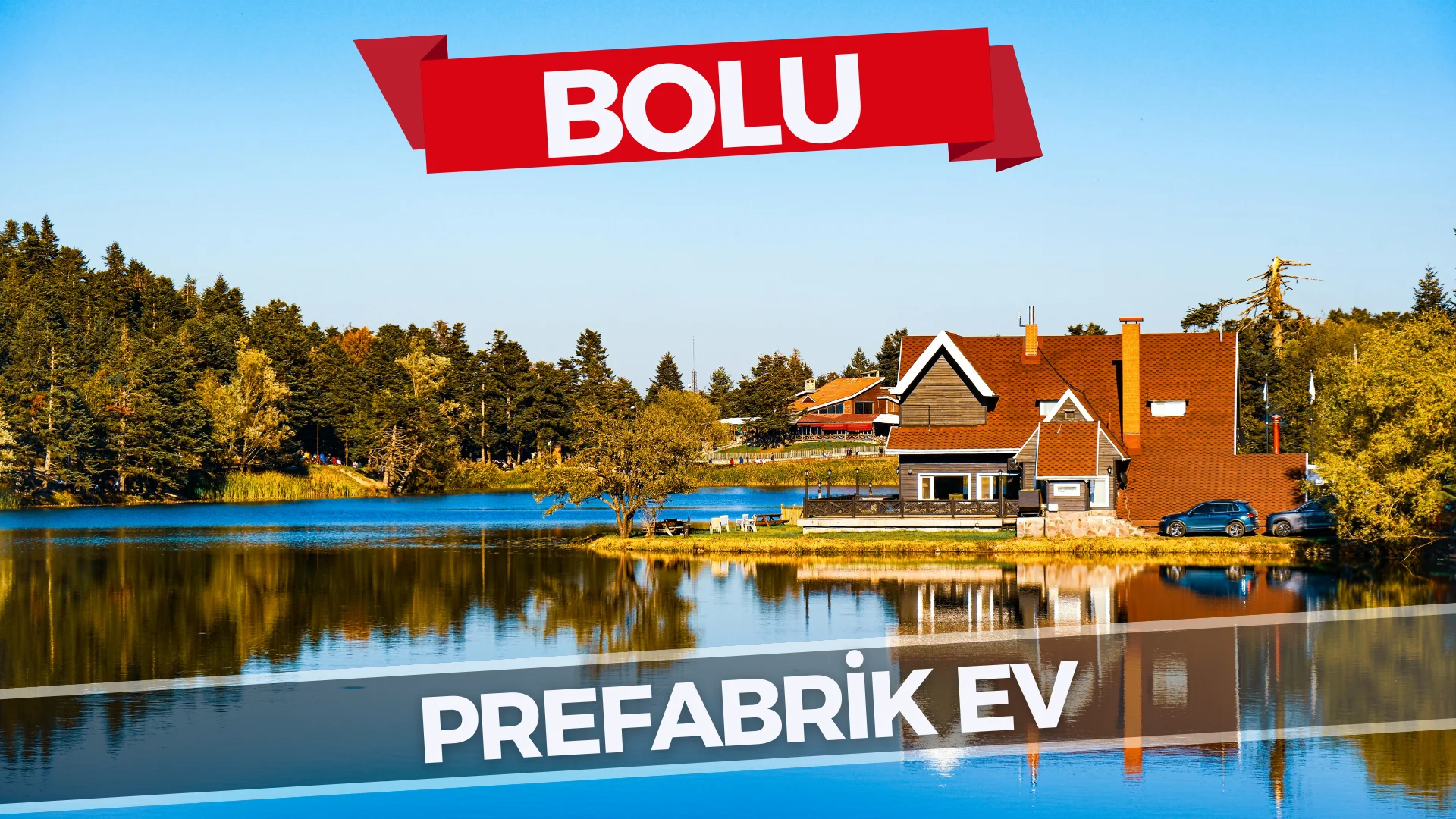 Bolu Prefabrik Ev Fiyatları: Tek ve Çift Katlı Yapılar