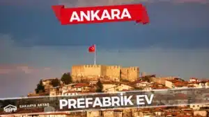 ankara prefabrik ev fiyatları