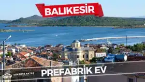 balıkesir prefabrik ev