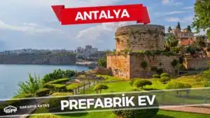 Anasayfa Antalya Prefabrik Ev Modelleri ve Fiyatları